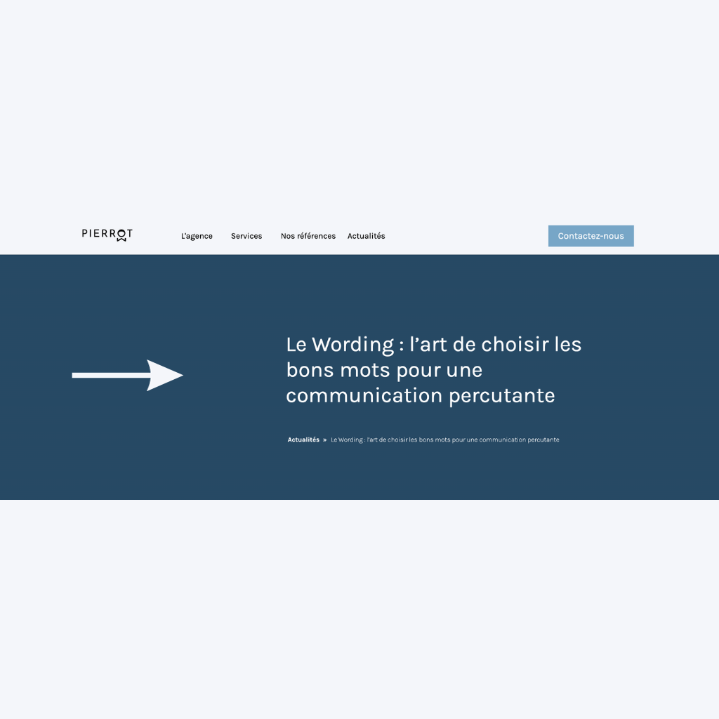 Le Wording : l'art de choisir les bons mots pour une communication percutante - Agence Pierrot.