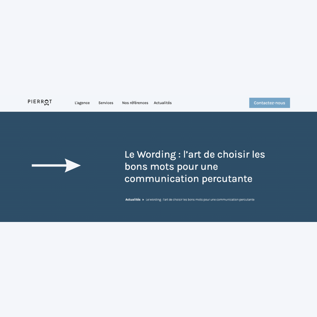 Le Wording : l'art de choisir les bons mots pour une communication percutante - Agence Pierrot.