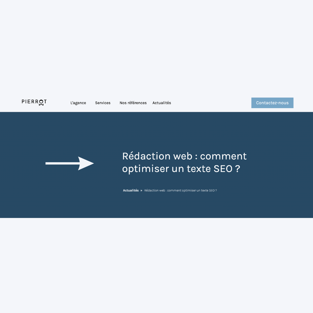 Rédaction web : comment optimiser un texte SEO ? - Agence Pierrot