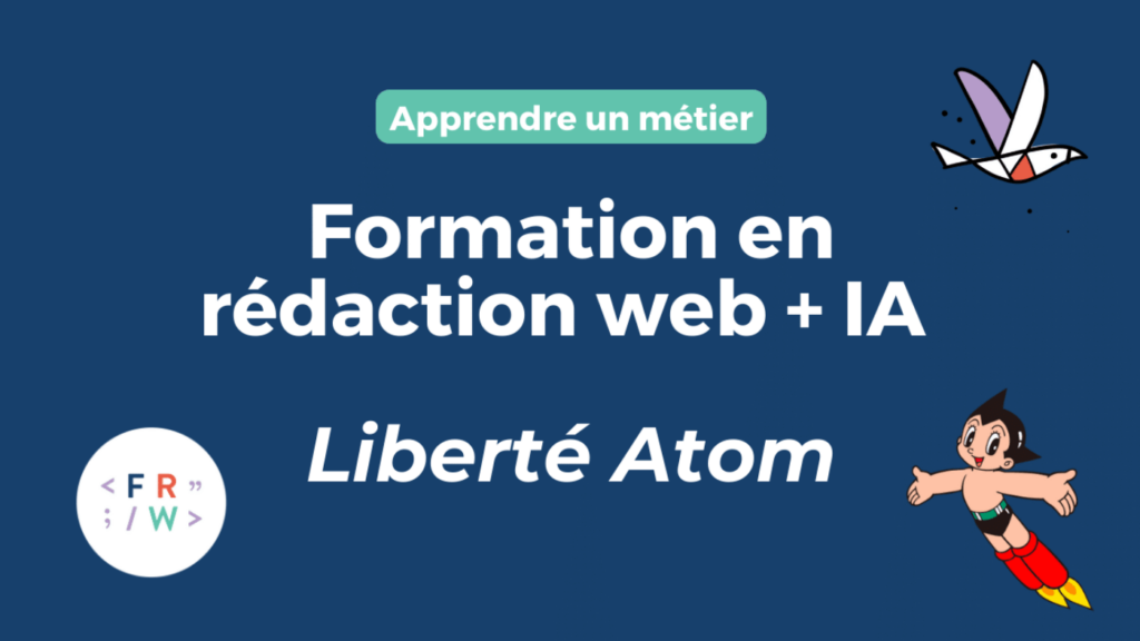 Formation Rédaction Web programme Liberté Atom.