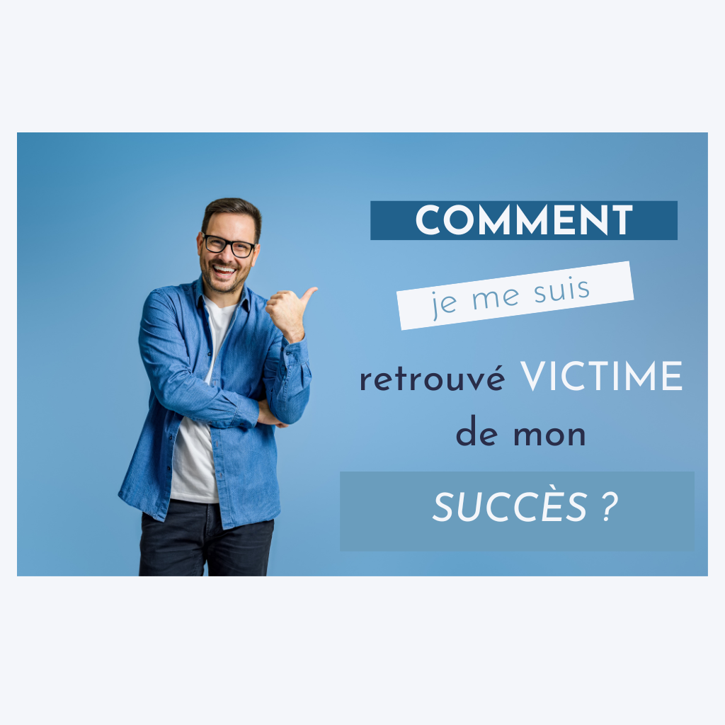 Titre accrocheur "comment je me suis retrouvé victime de mon succès ?"
